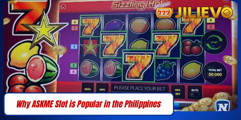 Why ASKME Slot is Popular in the Philippines