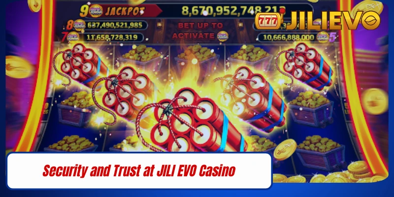Security and Trust at JILI EVO Casino