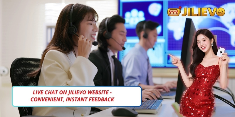 Live chat on Jilievo website - Convenient communication, instant feedback