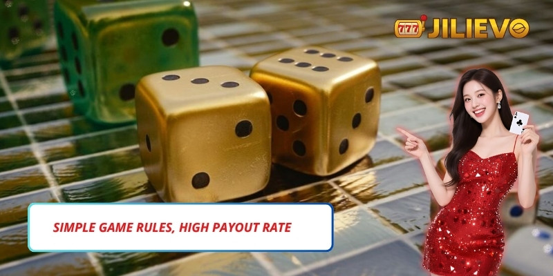 Simple game rules, high payout rate