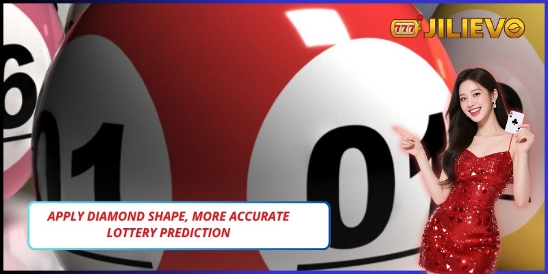 Apply diamond shape, more accurate lottery prediction