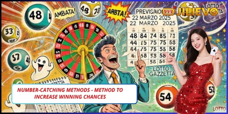 Number-catching methods - method to increase winning chances