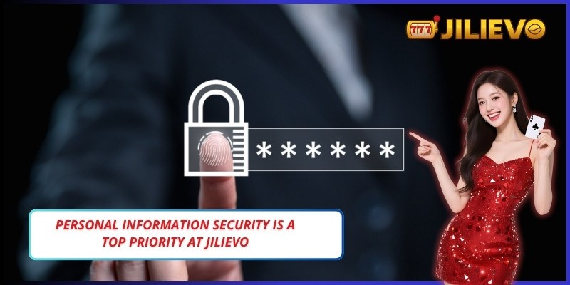 Personal information security is a top priority at Jilievo