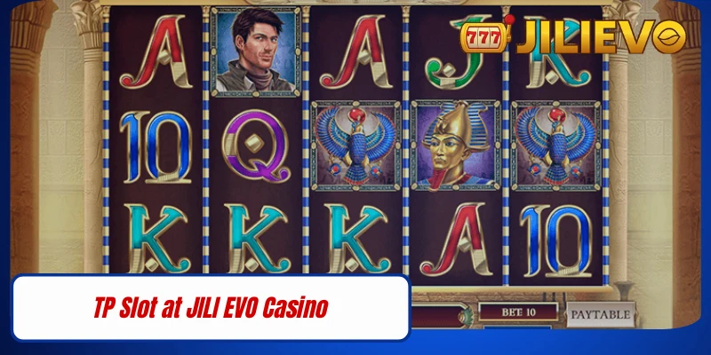 TP Slot at JILI EVO Casino