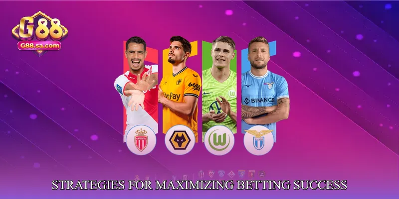 Strategies for Maximizing Betting Success